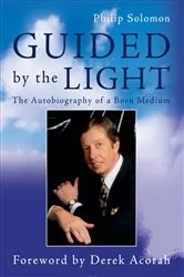 Book cover of Guided by the Light by Philip Solomon