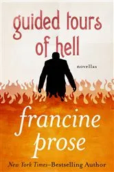 Book cover of Guided Tours of Hell by Francine Prose
