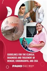 Book cover of Guidelines for the Clinical Diagnosis and Treatment of Dengue, Chikungunya, and Zika by Pan American Health Organization