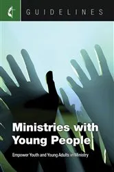 Book cover of Guidelines Ministries with Young People by Cokesbury