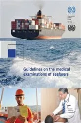 Book cover of Guidelines on the Medical Examination of Seafarers by ILO