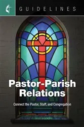Book cover of Guidelines Pastor-Parish Relations by Cokesbury