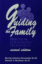 Book cover of Guiding The Family (2nd ed.) by Bernice Bronia Grunwald