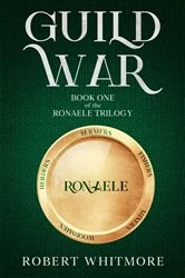 Book cover of Guild War by Robert Whitmore