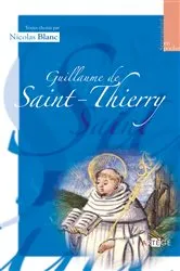 Book cover of Guillaume de saint Thierry by Nicolas Blanc
