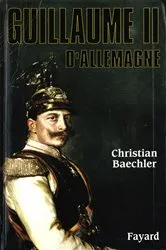 Book cover of Guillaume II d'Allemagne by Christian Baechler
