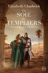Book cover of Guillaume le Maréchal, T3 : La Soie des Templiers by Unknown