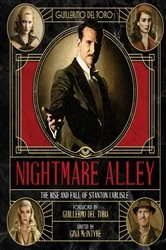 Book cover of Guillermo del Toro's Nightmare Alley: The Rise and Fall of Stanton Carlisle by Gina McIntyre