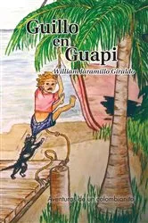 Book cover of Guillo En Guapi by William Jaramillo Giraldo