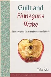 Book cover of Guilt and Finnegans Wake by Talia Abu