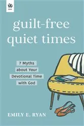 Book cover of Guilt-Free Quiet Times by Unknown