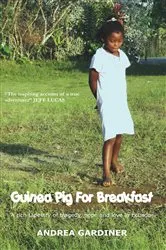 Book cover of Guinea Pig for Breakfast by Andrea Gardiner