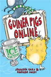 Book cover of Guinea Pigs Online: The Ice Factor by Amanda Swift