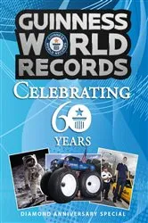 Book cover of Guinness World Records Celebrating 60 Years by Guinness World Records