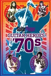 Book cover of Guitar Player Presents Guitar Heroes of the '70s by Ernie Rideout