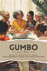 Book cover of Gumbo for the Black Woman's Soul by LeAnne Dolce