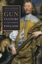 Book cover of Gun Culture in Early Modern England by Unknown