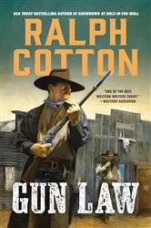 Book cover of Gun Law by Ralph Cotton