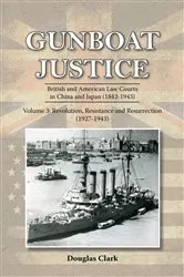 Book cover of Gunboat Justice Volume 3 by Douglas Clark