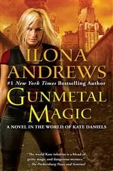 Book cover of Gunmetal Magic by Ilona Andrews
