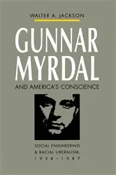 Book cover of Gunnar Myrdal and America's Conscience by Walter A. Jackson