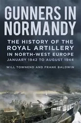 Book cover of Gunners in Normandy by Frank Baldwin