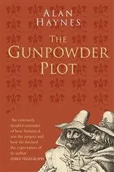 Book cover of Gunpowder Plot by Alan Haynes