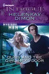 Book cover of Guns and the Girl Next Door by HelenKay Dimon