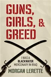 Book cover of Guns, Girls, and Greed by Unknown