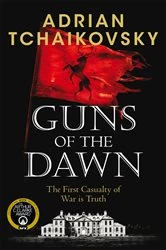 Book cover of Guns of the Dawn by Adrian Tchaikovsky
