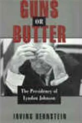 Book cover of Guns or Butter by Irving Bernstein