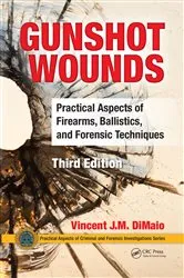 Book cover of Gunshot Wounds (3rd ed.) by Vincent DiMaio