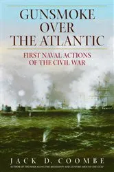 Book cover of Gunsmoke Over the Atlantic by Jack Coombe