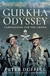Book cover of Gurkha Odyssey by Peter Duffell