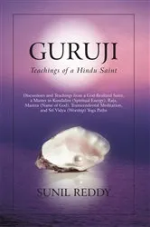 Book cover of Guruji: Teachings of a Hindu Saint by Sunil Reddy