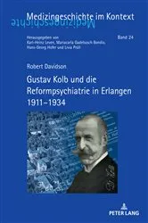 Book cover of Gustav Kolb und die Reformpsychiatrie in Erlangen 1911–1934 by Karl-Heinz Leven