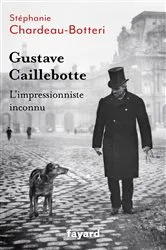 Book cover of Gustave Caillebotte, l'impressionniste inconnu by Unknown