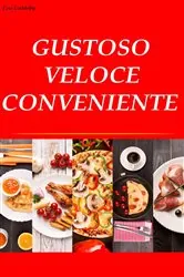 Book cover of Gustoso. Veloce. Conveniente by Eva Goldsby