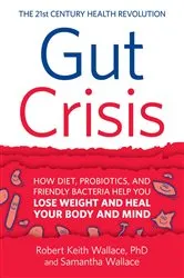 Book cover of Gut Crisis by Robert Keith Wallace