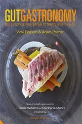 Book cover of Gut Gastronomy by Vicki Edgson
