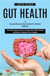 Book cover of Gut Health by David Decker