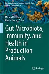 Book cover of Gut Microbiota, Immunity, and Health in Production Animals by Michael H. Kogut