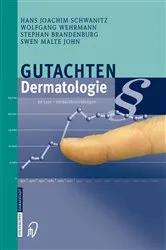 Book cover of Gutachten Dermatologie by Hans Joachim Schwanitz