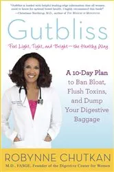 Book cover of Gutbliss by Robynne Chutkan