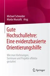 Book cover of Gute Hochschullehre: Eine evidenzbasierte Orientierungshilfe by Michael Schneider