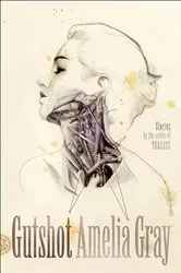 Book cover of Gutshot by Amelia Gray