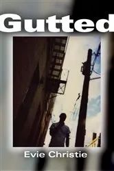 Book cover of Gutted by Evie Christie