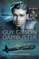 Book cover of Guy Gibson by Geoff Simpson