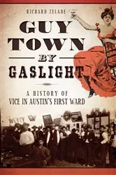 Book cover of Guy Town by Gaslight by Richard Zelade
