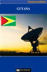 Book cover of Guyana Media, Internet & Telecommunications Complete Profile (2nd ed.) by World Trade Press
